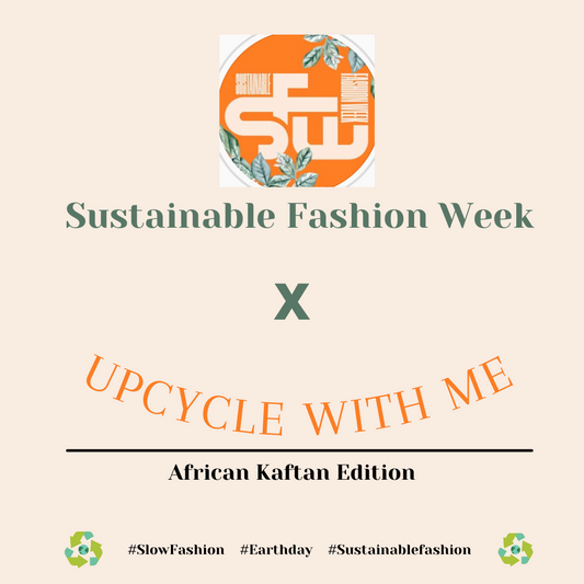 Upcycle with Me x Sustainable Fashion Week